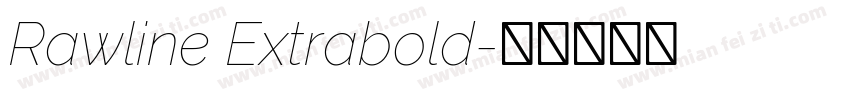 Rawline Extrabold字体转换